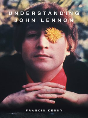 cover image of Understanding John Lennon